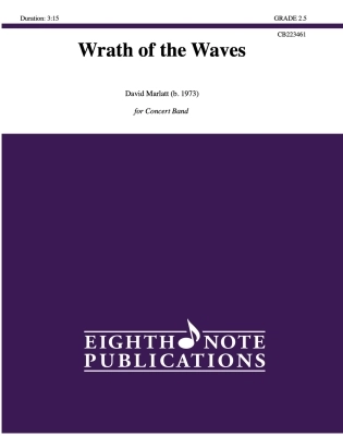 Eighth Note Publications - Wrath of the Waves - Marlatt - Concert Band - Gr. 2.5