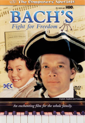 Hal Leonard - Composers Specials - Bachs Fight for Freedom - Bach - DVD