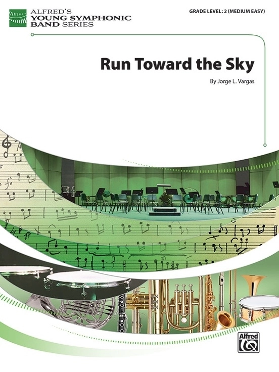 Run Toward the Sky - Vargas - Concert Band - Gr. 2