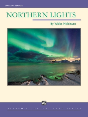 Alfred Publishing - Northern Lights - Nishimura - Concert Band - Gr. 3