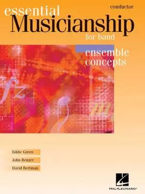 Hal Leonard - Essential Musicianship for Band - Ensemble Concepts