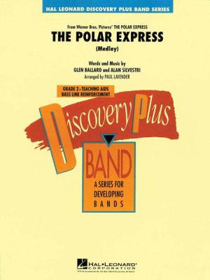 Hal Leonard - The Polar Express (Medley) - Silvestri/Ballard/Lavender - Concert Band - Gr. 2