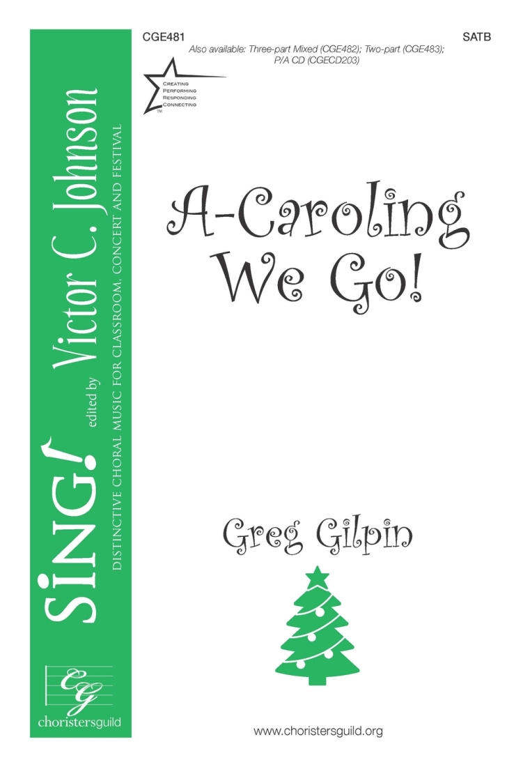 A-Caroling We Go - Gilpin - SATB