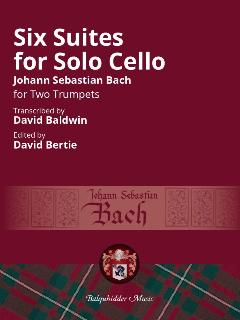 Six Suites for Solo Cello: for Two Trumpets - Bach/Bertie/Baldwin - 2 Trumpets - Book