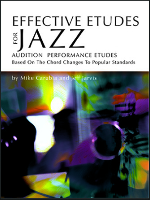 Kendor Music Inc. - Effective Etudes For Jazz - Carubia/Jarvis - Tenor Saxophone - Book/Audio Online
