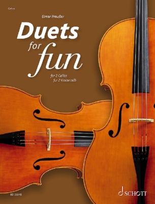 Schott - Duets for Fun: Cellos - Preusser - Cello Duet - Book