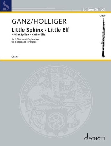 Little Sphinx and Little Elf - Ganz/Holliger - 2 Oboes/English Horn - Score/Parts