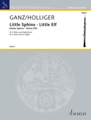 Schott - Little Sphinx and Little Elf - Ganz/Holliger - 2 Oboes/English Horn - Score/Parts