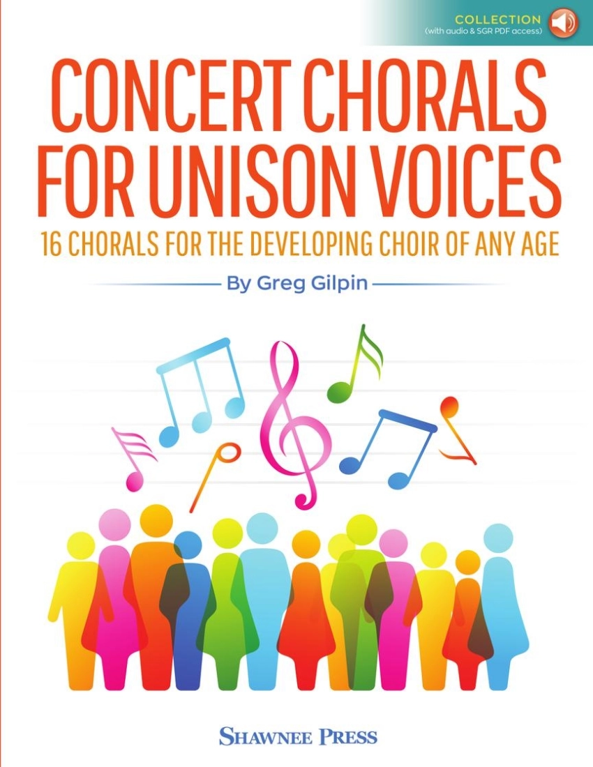 Concert Chorals for Unison Voices - Gilpin - Book/Audio/PDF Online