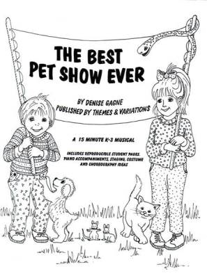 Themes & Variations - The Best Pet Show Ever (Musical) - Gagne - Book/CD