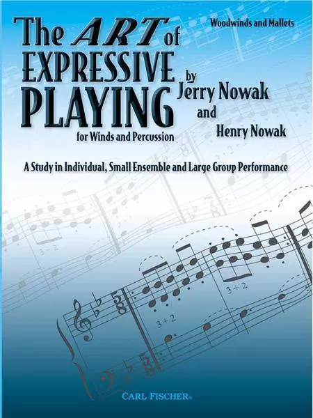 The Art Of Expressive Playing For Winds And Percussion