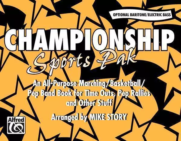 Championship Sports Pak An All-Purpose Marching/Basketball/Pep Band Book