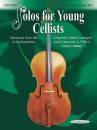 Summy-Birchard - Solos for Young Cellists Cello Part and Piano Acc., Volume 2