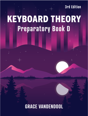 Grace-Note Publishing - Keyboard Theory: Preparatory Book D (3rdEdition) Vandendool Livre
