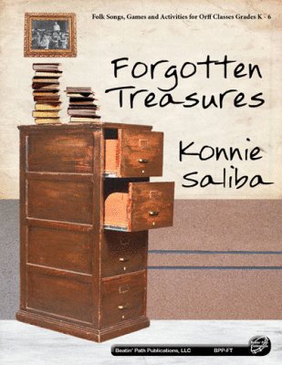 Beatin Path Publications - Forgotten Treasures - Saliba - Orff Classroom - Book