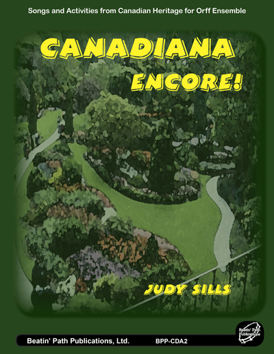 Canadiana Encore! - Sills - Orff Classroom - Book