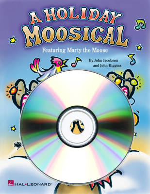 Hal Leonard - A Holiday Moosical (Musical) - Higgins/Jacobson - ShowTrax CD