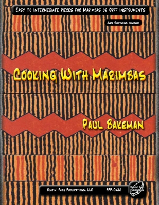Beatin Path Publications - Cooking With Marimbas - Bakeman - Orff Classroom - Book/Media Online