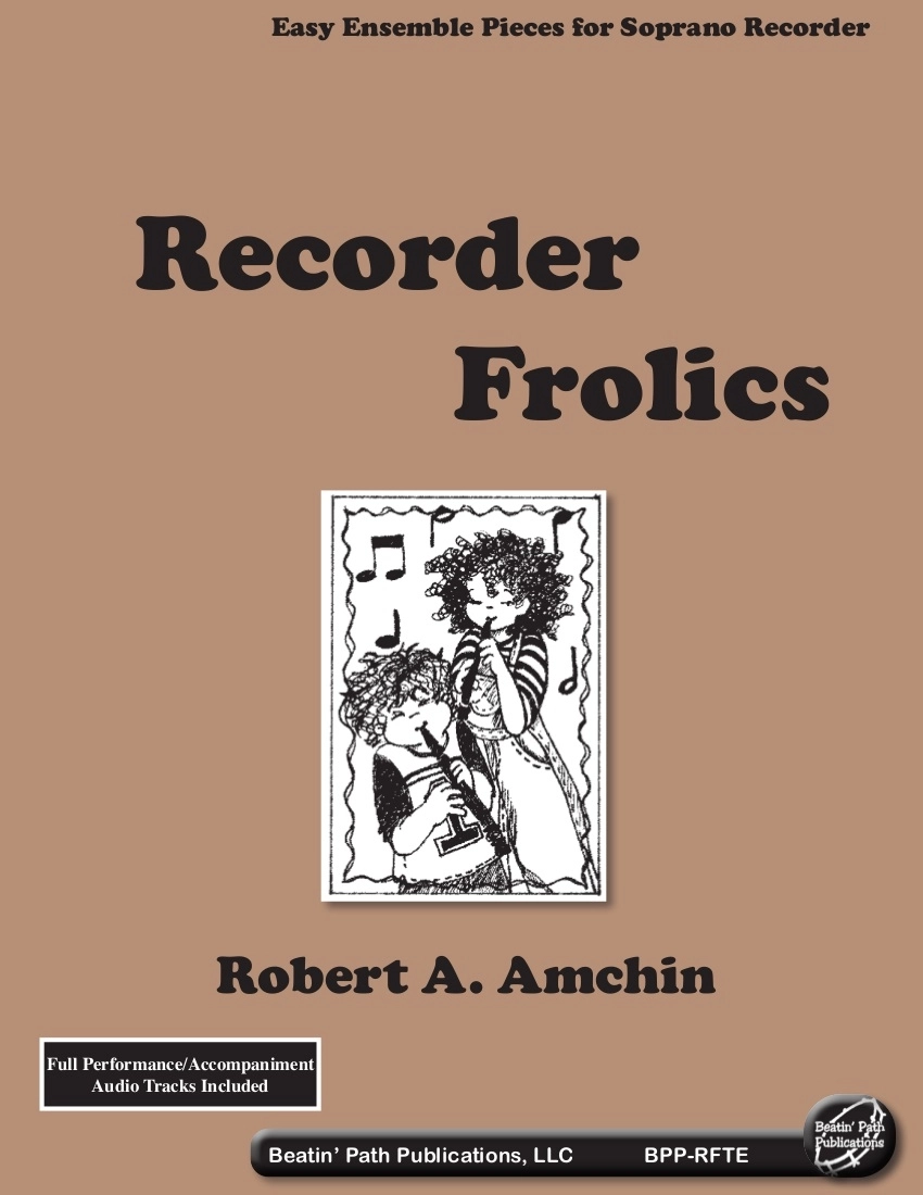 Recorder Frolics - Amchin - Recorder Ensembles - Book/Supplemental Materials