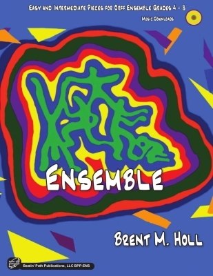 Beatin Path Publications - Ensemble - Holl - Orff Classroom - Book/Audio Online