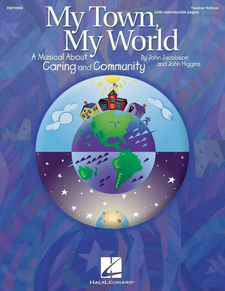 My Town, My World (Musical) - Jacobson/Higgins - Teacher Edition - Book