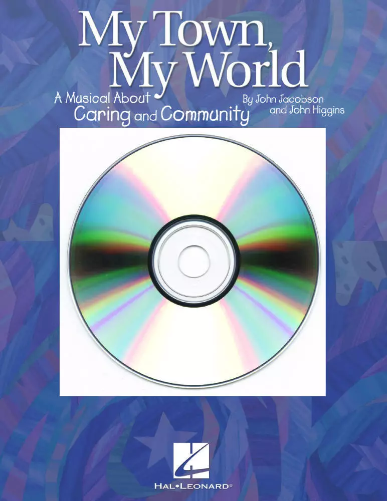 My Town, My World (Musical) - Jacobson/Higgins - ShowTrax CD