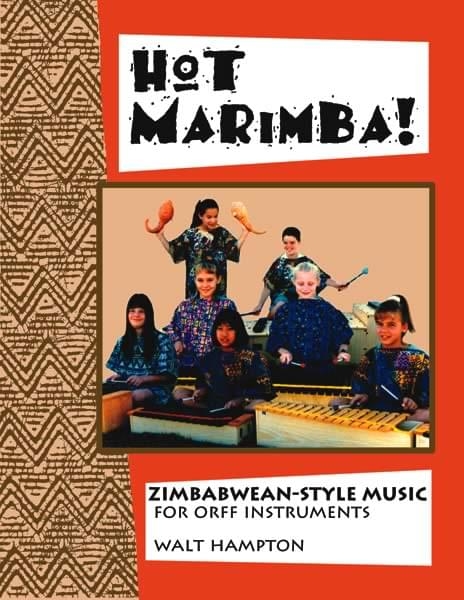 Hot Marimba!: Zimbabwean-Style Music For Orff Instruments - Hampton - Orff Classroom - Book/CD