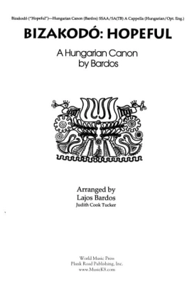 World Music Press - Bizakodo: Hopeful (Hungarian Canon) - Bardos - SSAA/SA(TB)