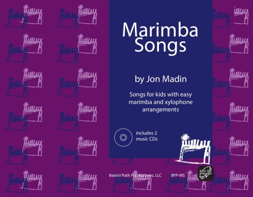 Jon Madin - Marimba Songs - Madin - Classroom Percussion - Book/2 CDs