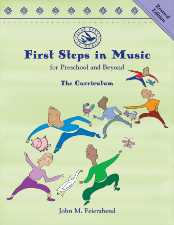 First Steps in Music for Preschool and Beyond (Revised Edition) - Feierabend - Curriculum Book