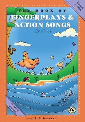 The Book of Fingerplays & Action Songs (Revised Edition) - Feierabend - Classroom - Book