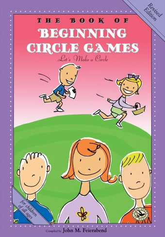 The Book of Beginning Circle Games (Revised Edition) - Feierabend - Classroom - Book