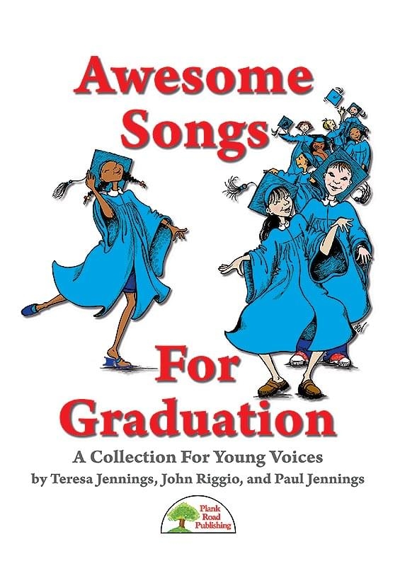 Awesome Songs For Graduation: A Collection for Young Voices - Jennings/Riggio/Jennings - Kit with CD