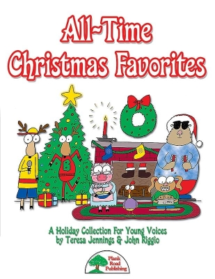 Plank Road Publishing - All-Time Christmas Favorites: A Holiday Collection for Young Voices Jennings, Riggio Salle de classe Ensemble avec CD