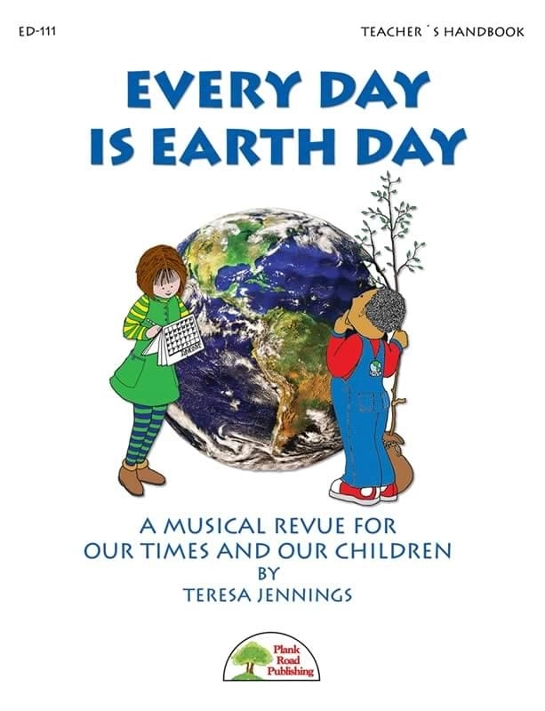 Every Day Is Earth Day (Collection) - Jennings - Classroom - Kit/CD