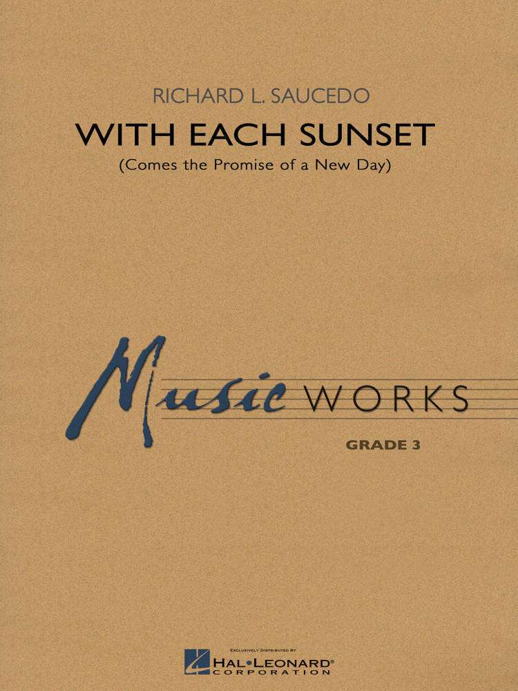 With Each Sunset (Comes the Promise of a New Day) - Saucedo - Concert Band - Gr. 3