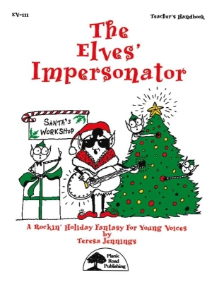 Plank Road Publishing - The Elves Impersonator: A Rockin Holiday Fantasy for Young Voices Jennings Salle de classe Livre avec CD
