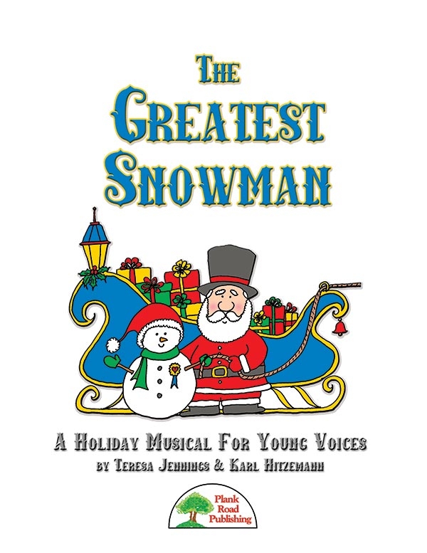 The Greatest Snowman - Jennings/Hitzemann - Classroom - Kit/CD