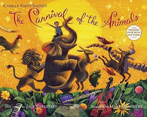 Plank Road Publishing - Carnaval des animaux Saint-Sans, Prelutsky, GrandPr頖 Salle de classe Livre avec CD