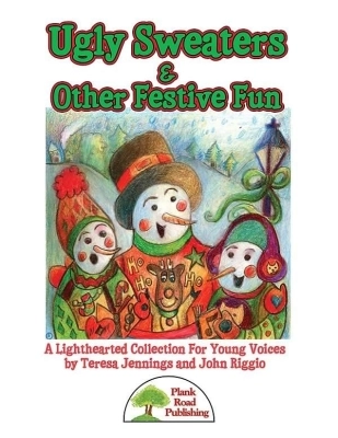 Plank Road Publishing - Ugly Sweaters & Other Festive Fun - Jennings/Riggio - Classroom - Kit/CD