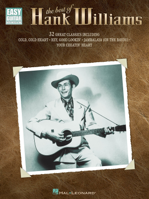 Hal Leonard - The Best of Hank Williams Guitare facile (tablatures) Livre