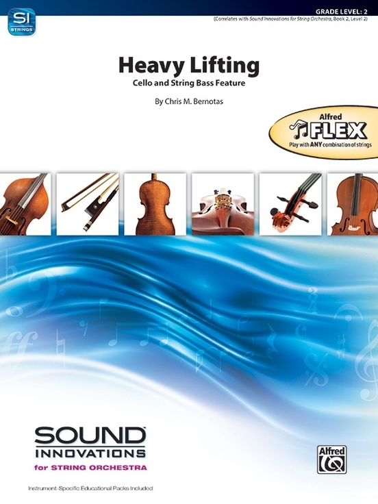 Heavy Lifting (Cello and String Bass Feature) - Bernotas - String Orchestra - Gr. 2