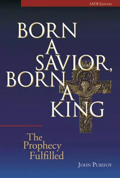 Born a Savior, Born a King