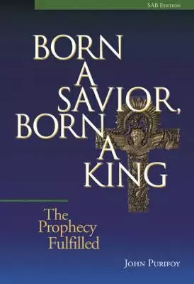 Born a Savior, Born a King