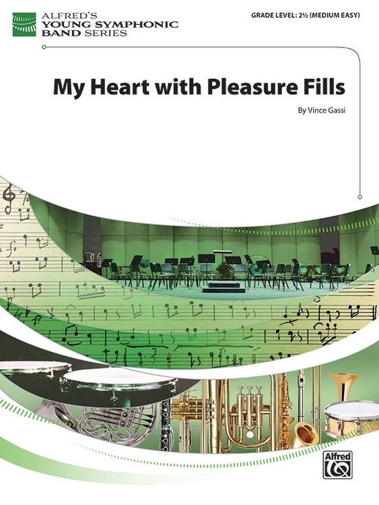 My Heart with Pleasure Fills - Gassi - Concert Band - Gr. 2.5