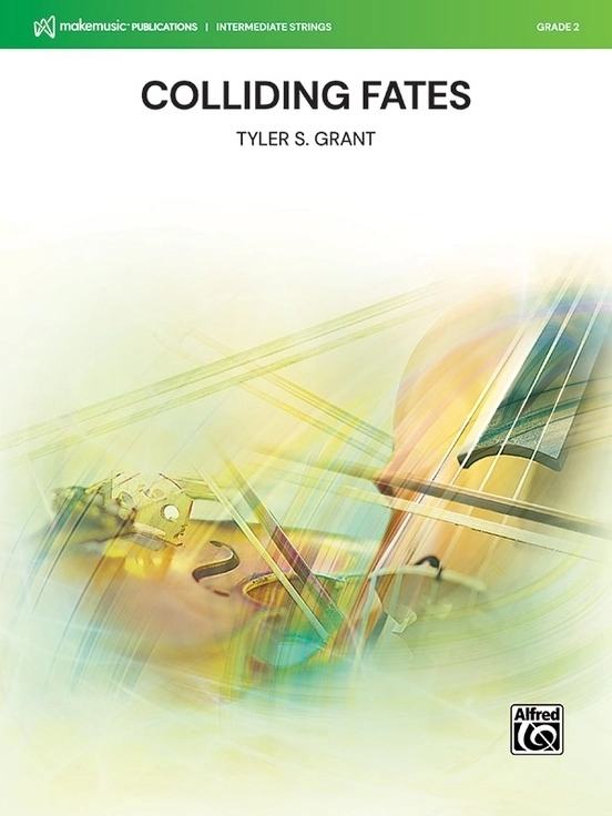 Colliding Fates - Grant - String Orchestra - Gr. 2