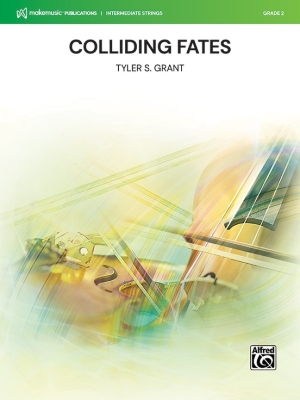 MakeMusic Publications - Colliding Fates - Grant - String Orchestra - Gr. 2