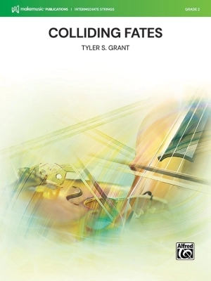 MakeMusic Publications - Colliding Fates - Grant - String Orchestra - Gr. 2
