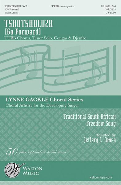 Tshotsholoza (Go Forward)