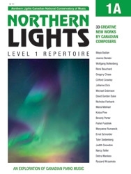 Canadian National Conservatory of Music - Northern Lights: Level 1 Repertoire, 1A - Piano - Book